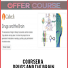 Coursera – Drugs and the Brain
