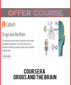 Coursera – Drugs and the Brain