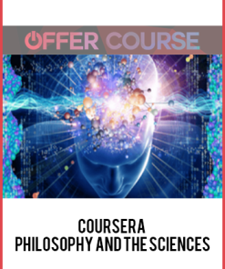 Coursera – Philosophy and the Sciences