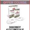 Dan Kennedy – 4X Customer Value Accelerator