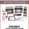 Dan Kennedy – Make Them Buy Now