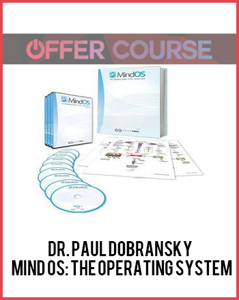 Dr. Paul Dobransky – Mind OS: The Operating System