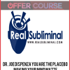 Dr. Joe Dispenza You Are the Placebo – Making Your Mind Matte