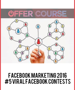 Facebook Marketing 2016: #5 Viral Facebook Contests