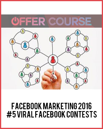 Facebook Marketing 2016: #5 Viral Facebook Contests