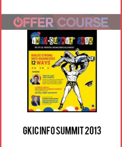 GKIC Info Summit 2013