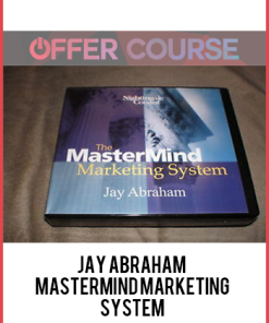 JAY ABRAHAM – MASTERMIND MARKETING SYSTEM