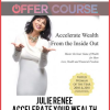 Julie Renee – Accelerate Your Wealth 21 day program