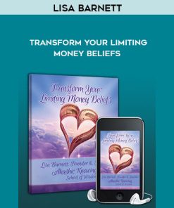 Lisa Barnett - Transform Your Limiting Money Beliefs