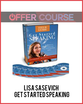 Lisa Sasevich – Get Started Speaking