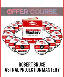 Robert Bruce – Astral Projection Mastery