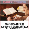 Tom Corson-Knowles – How to Write a Nonfiction Book That Actually Sells