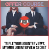 Triple Your Job Interviews – My Huge Job Interview Secret