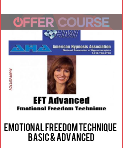 EMOTIONAL FREEDOM TECHNIQUE – BASIC & ADVANCED