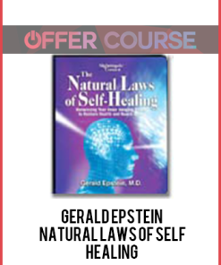 Gerald Epstein – Natural Laws of Self–Healing