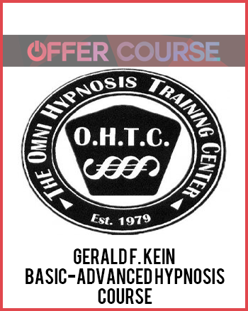 Gerald F. Kein – Basic-Advanced Hypnosis Course
