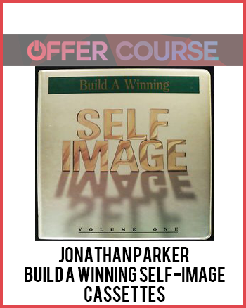 Jonathan Parker – Build a Winning Self-Image Cassettes