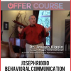 Joseph Riggio – Behavioral Communication for Leadership