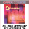 Lara Ewing & Suzanne Bailey – Outrageous Consulting Behavior