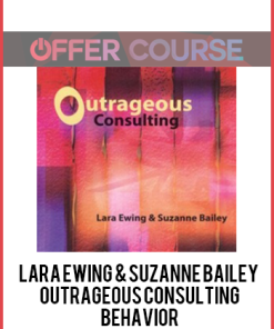 Lara Ewing & Suzanne Bailey – Outrageous Consulting Behavior