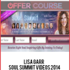Lisa Garr – Soul Summit Videos 2014