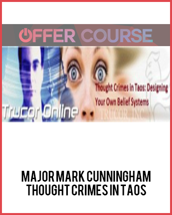 Major Mark Cunningham – Thought Crimes in Taos