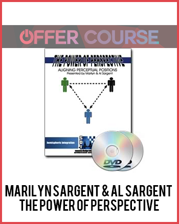 Marilyn Sargent & Al Sargent – The Power of Perspective