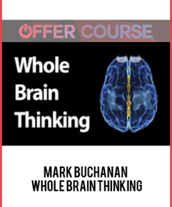 Mark Buchanan – Whole Brain Thinking