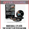 Marshall Sylver – The Secrets of Persuasion and Influence