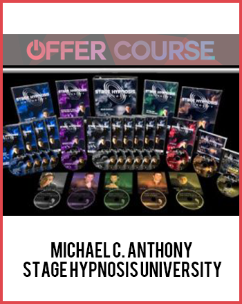 Michael C. Anthony – Stage Hypnosis University