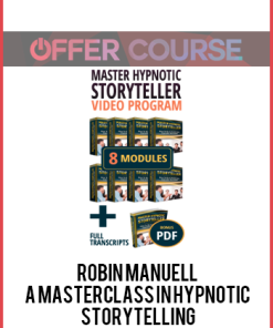 Robin Manuell- A Masterclass in Hypnotic Storytelling