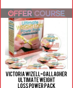 Victoria Wizell-Gallagher – Ultimate Weight Loss Power Pack