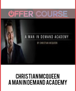 Christian McQueen – A Man In Demand Academy