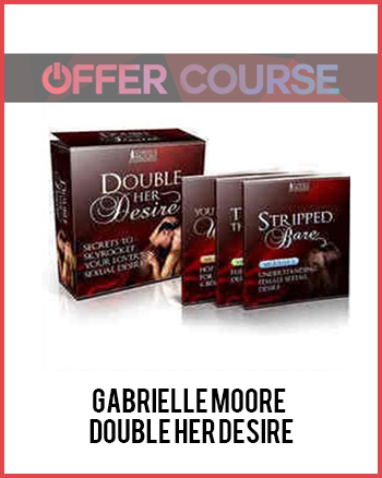 Gabrielle Moore – Double Her Desire