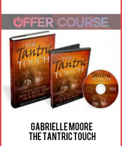 Gabrielle Moore – The Tantric Touch