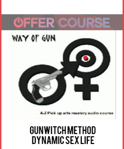 Gunwitch Method – Dynamic Sex Life