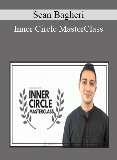 Sean Bagheri - Inner Circle MasterClass