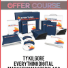 Ty Kilgore – Everything Digital Marketing MasterClass