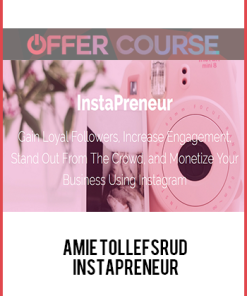 Amie Tollefsrud - InstaPreneur