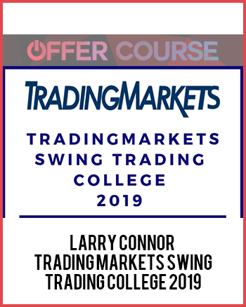 Larry Connor – Trading Markets Swing Trading College 2019
