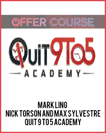 Mark Ling - Nick Torson and Max Sylvestre - Quit 9 to 5 Academy