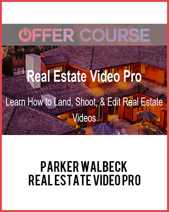 Parker Walbeck – Real Estate Video Pro