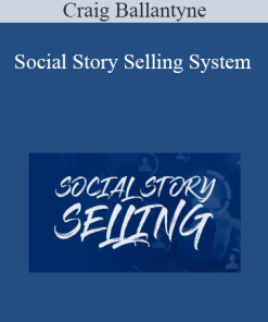 Craig Ballantyne – Social Story Selling System