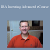 William Bronchick – IRA Investing Advanced eCourse
