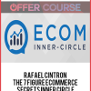 Rafael Cintron – The 7 Figure Ecommerce Secrets Inner Circle