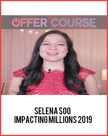 Selena Soo – Impacting Millions 2019