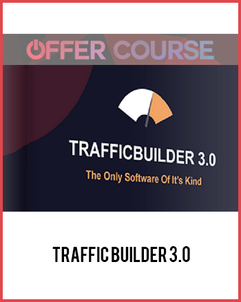 Traffic Builder 3.0