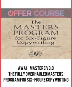 AWAI – Masters v3.0 The Fully Overhauled Masters Program for Six-Figure Copywriting