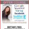 Brittany Lynch – Get More Leads Quickly