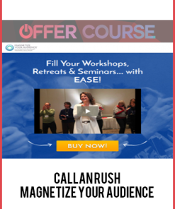 Callan Rush– Magnetize Your Audience